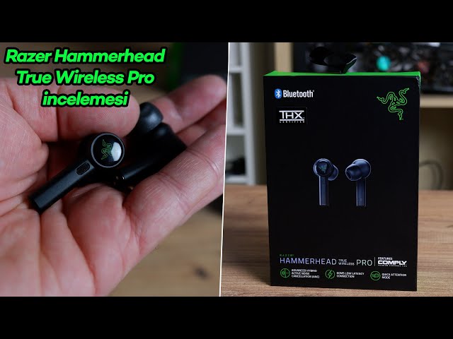 Razer Hammerhead True Wireless Pro İncelemesi - THX Sertifikalı, ANC, Gerçek Kablosuz Kulaklık!