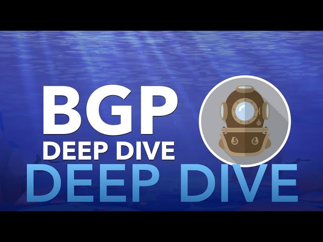 BGP Deep Dive