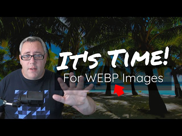 WebP: It's About DAMN Time