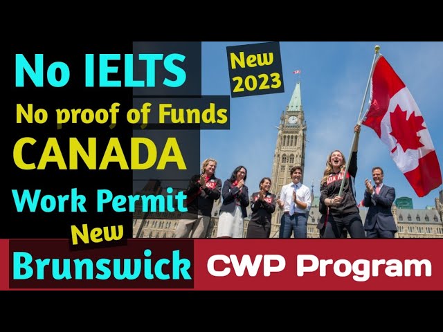 Canadian Work Permit throughNew Brunswick Critical Workers Pilot 2022-26