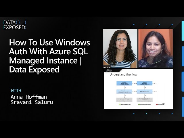 How to use Windows Auth with Azure SQL Managed Instance | Data Exposed