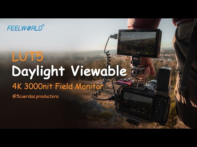 FEELWORLD LUT5|4k 3000nit Ultra Bright Affordable, Entry-Level Monitor.IG By @5cuerdas.productora