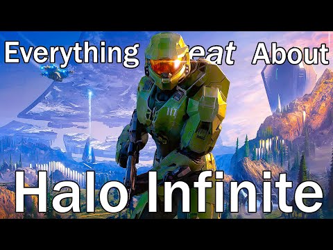 Everything GREAT About Halo Infinite!