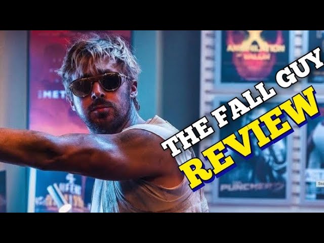 The Fall Guy Brief Review - Tony Maverick