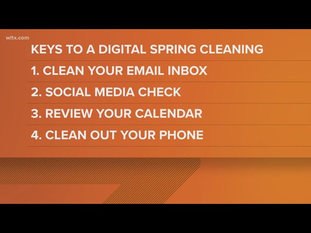Keys to performing a digital spring cleaning