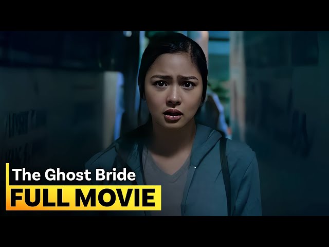 ‘The Ghost Bride’ FULL MOVIE | Kim Chiu