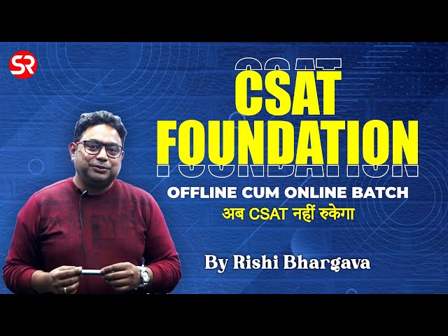 CSAT Foundation for UPSC || Offline cum Online Batch || Starting from 2nd December || Rishi Bhargava