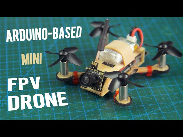 Make a TINY Arduino Drone with FPV Camera - Will It Fly?