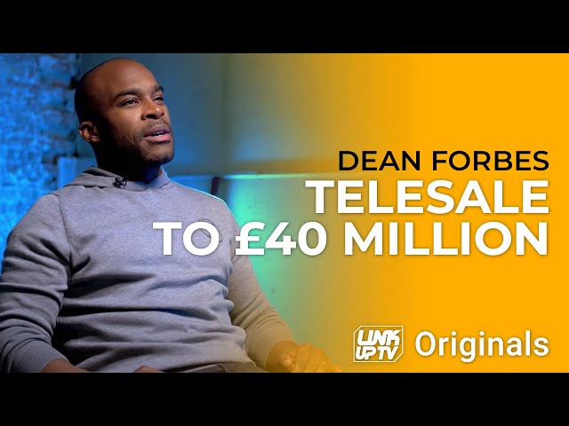 Dean Forbes: Telesales to £40 Million w/ Lin Mei | Link Up TV Originals