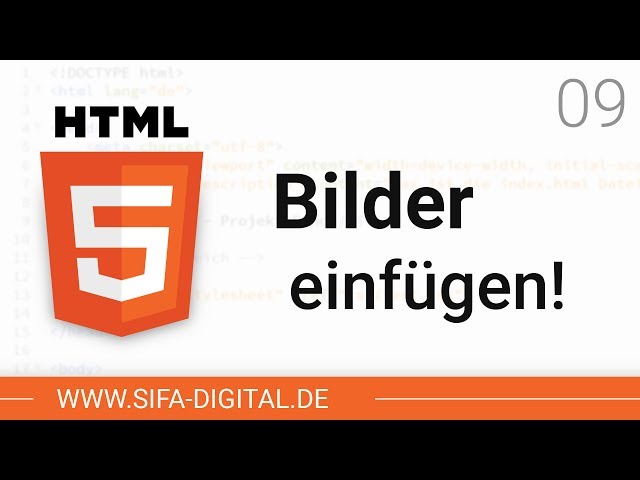 HTML Grundkurs: Bilder einfügen! #09 (4K) | SIFA Digital