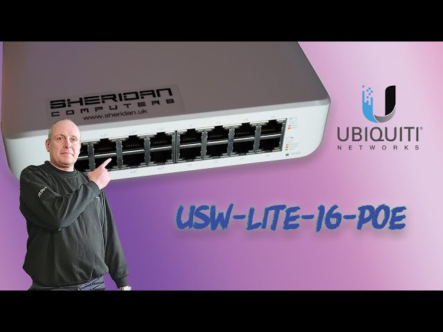 UniFi Switch Lite 16 POE from Ubiquiti: Overview/Setup 2024