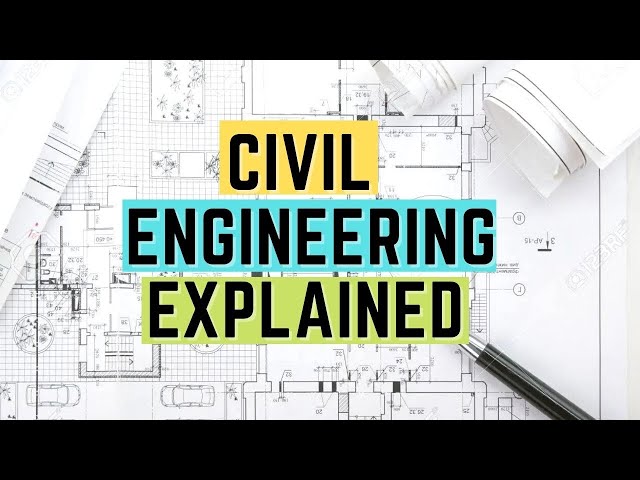 What Is Civil Engineering?