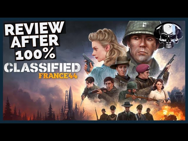 Classified: France '44 - Review After 100%