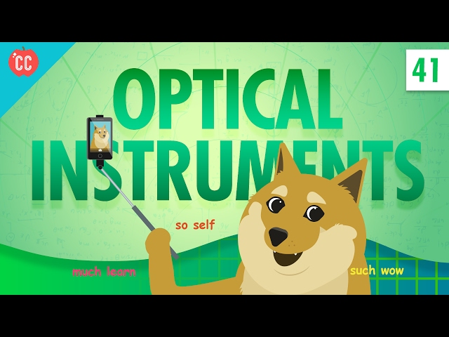 Optical Instruments: Crash Course Physics #41
