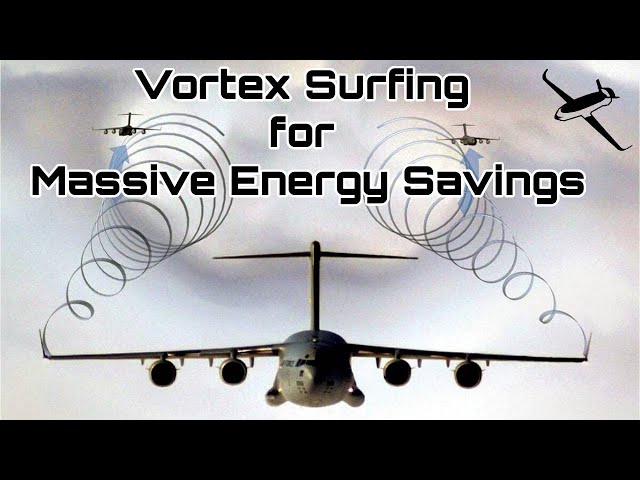 Vortex Surfing for massive energy savings