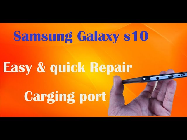 Eazy and quick repair for charging port problem on any phone android or iPhone, Samsung Galaxy S10+