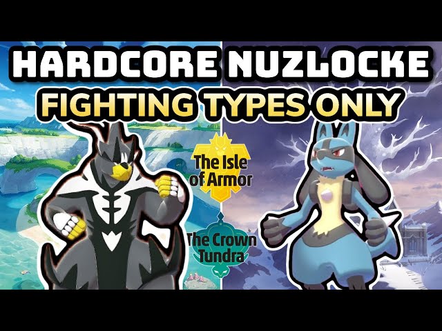 Pokemon Isle of Armor & Crown Tundra Hardcore Nuzlocke - FIGHTING Type Pokémon Only!