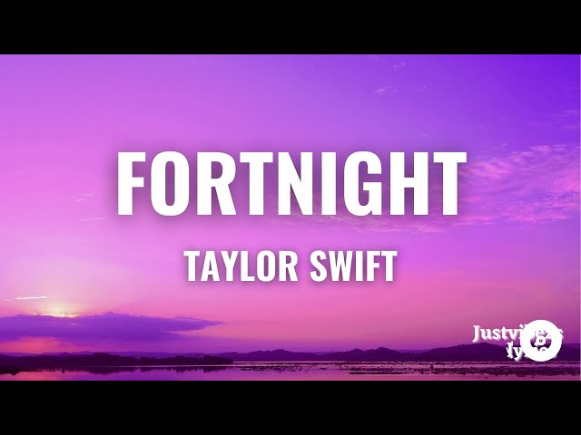 Taylor Swift - Fortnight [Lyrics]  (feat. Post Malone)