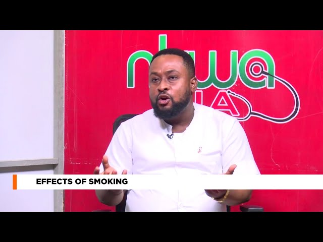 Effects of Smoking - Nkwa Hia on Adom TV (23-9-23)