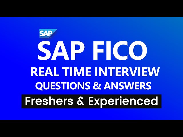 Real Time SAP FICO Interview Questions and Answers 2024 |  SAP FICO Interview Questions |