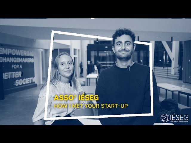 Asso' IÉSEG | How I Met Your Start-Up
