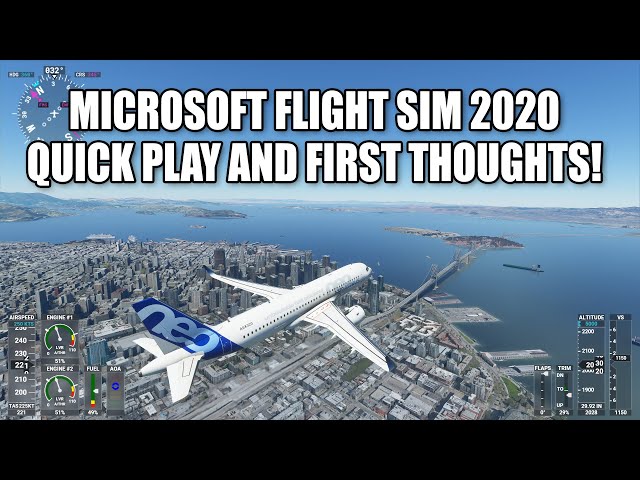 Microsoft Flight Simulator 2020 First Thoughts!