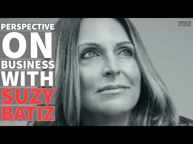 Perspective on Business with Suzy Batiz at Joe Polish's Genius Network