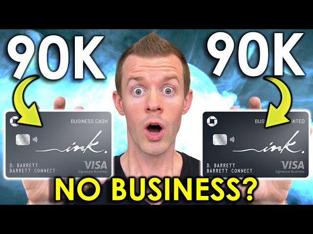 ACT NOW! 90K Chase Ink Cash & Unlimited with NO BUSINESS?! (Best Business Credit Cards 2023)