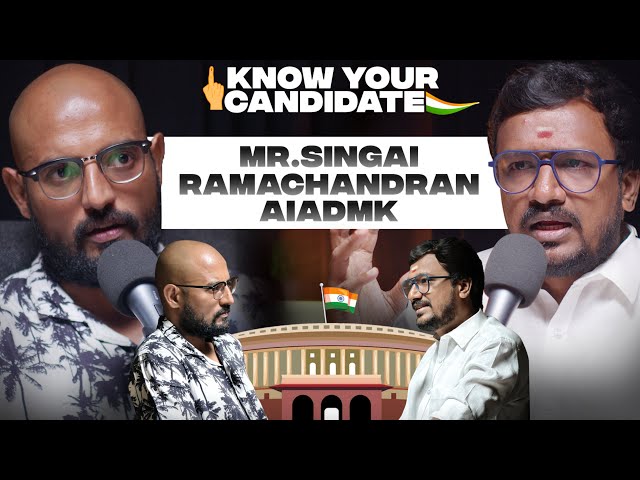 Election Special 2024 | Singai G Ramachandran(AIADMK) | Cheran Talks | Know Your Candidate
