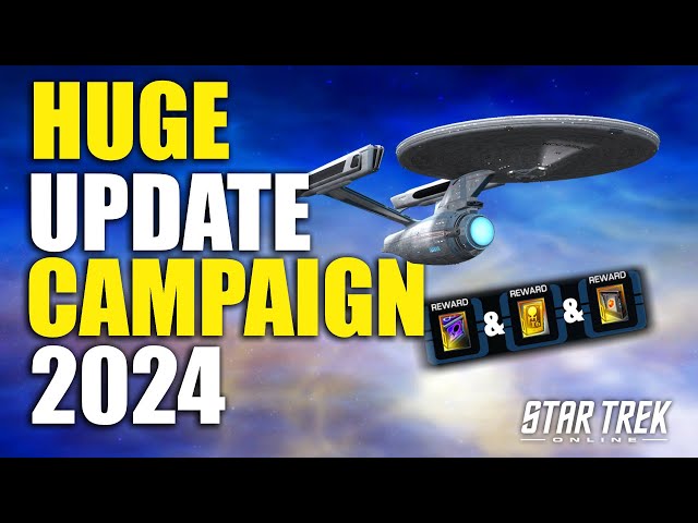 Big Updates Added to Event Campaign 2024 - Star Trek Online