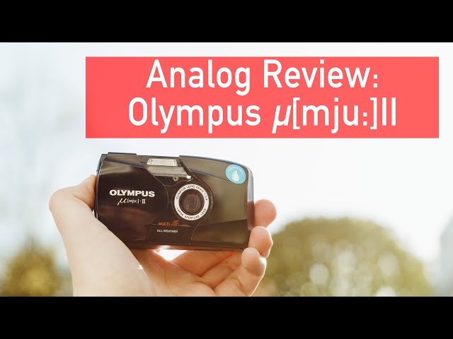 Analog Review: Olympus μ[mju:] II