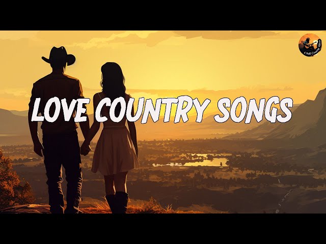 LOVE COUNTRY SONGS 🎧 It's Always You - Playlist Country Love Songs 2010s