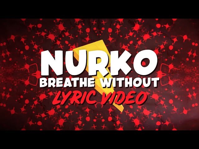 Nurko ft. Luma - Breathe Without [Lyric Video] (Proximity Release)