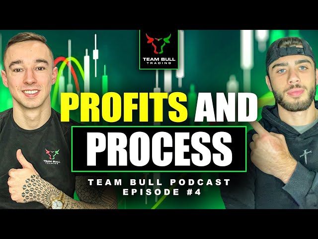 Team Bull Podcast Episode 4: 2 Full Time Traders Talk Process & Profits