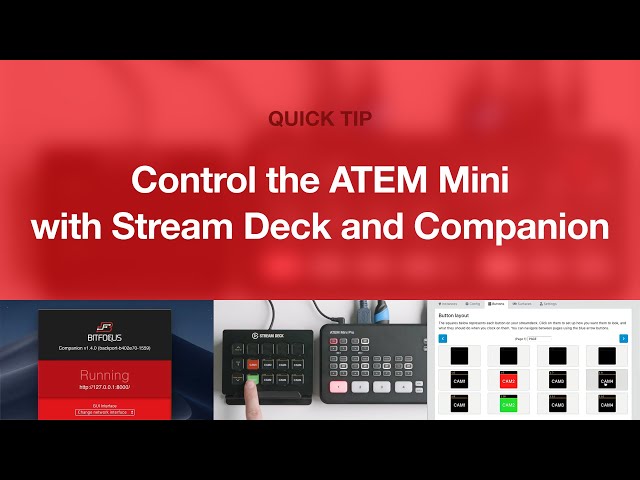 Control ATEM Mini with Stream Deck and Companion // Quick Tip