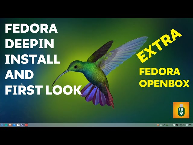 Fedora deepin/openbox/i3 combo  | installation and preview