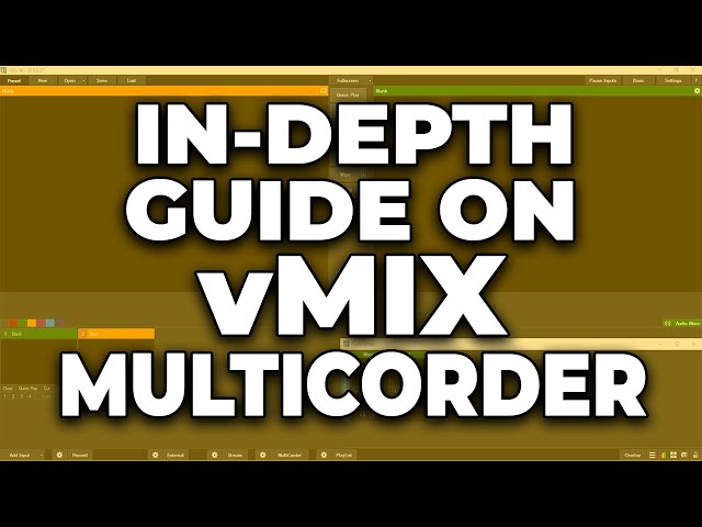 What is MultiCorder vMix? | In-depth Guide on How to Use vMix MultiCorder