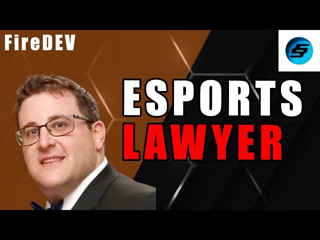 FireDEV - Justin Jacobson: Esports Instructor & Video Games Lawyer