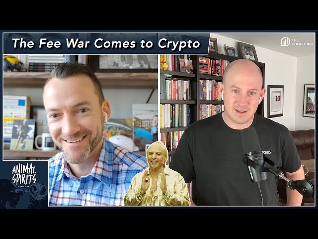 The Fee War Comes to Crypto | Animal Spirits 342