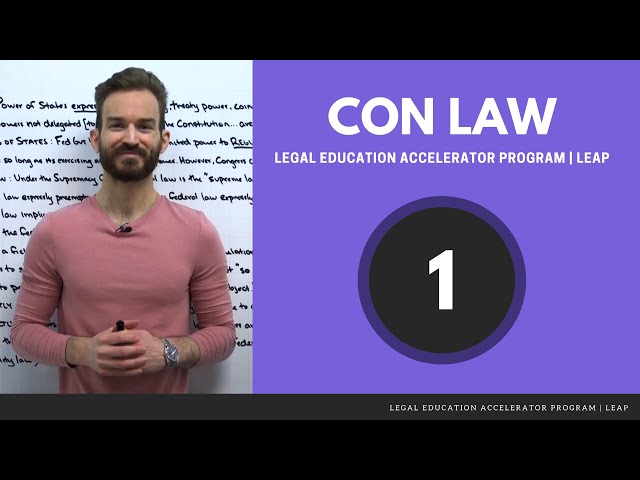 Introduction to Constitutional Law: How to Approach Constitutional Law Fact Patterns [LEAP Preview]