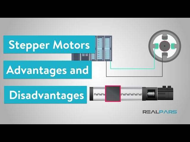 Stepper Motors Advantages and Disadvantages