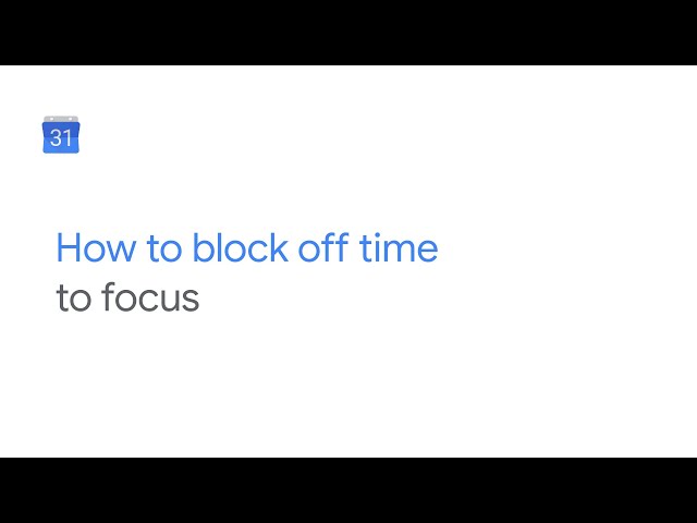 Time block your calendar on Google Calendar