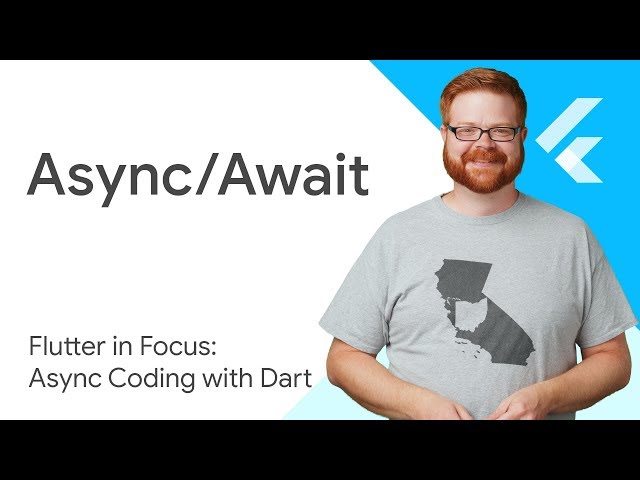 Async/Await - Flutter in Focus