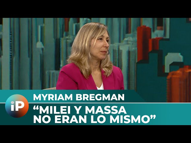 Myriam BREGMAN: "Javier MILEI tiene todas las actitudes de la CASTA"