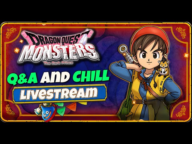 Q&A and Chill Story Time with Hazmy - Dragon Quest Monsters The Dark Prince ( DQM3 )