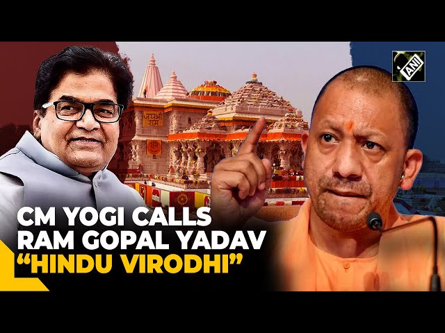 “Hindu virodhi…” CM Yogi’s blistering attack on Ram Gopal Yadav over his “Mandir Bekar” remark