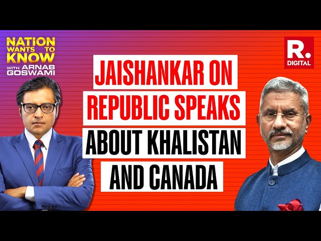 When Jaishankar Spoke To Arnab On Khalistan Issue And Canada | Nation Wants To Know