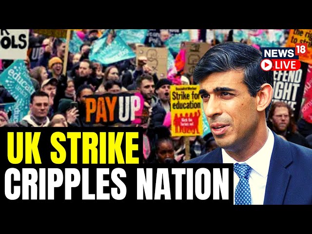 UK Comes To A Standstill Following Unprecedented Strikes | UK Protest Live | UK News | News18 LIVE