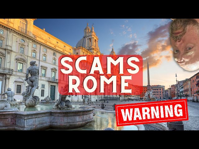Tourist Scams in Rome