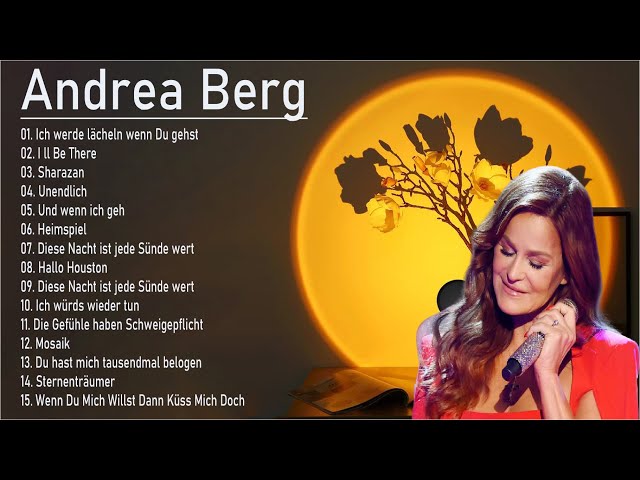 Andrea Berg 2022 - Andrea Berg Lieder -  Das Beste von Andrea Berg